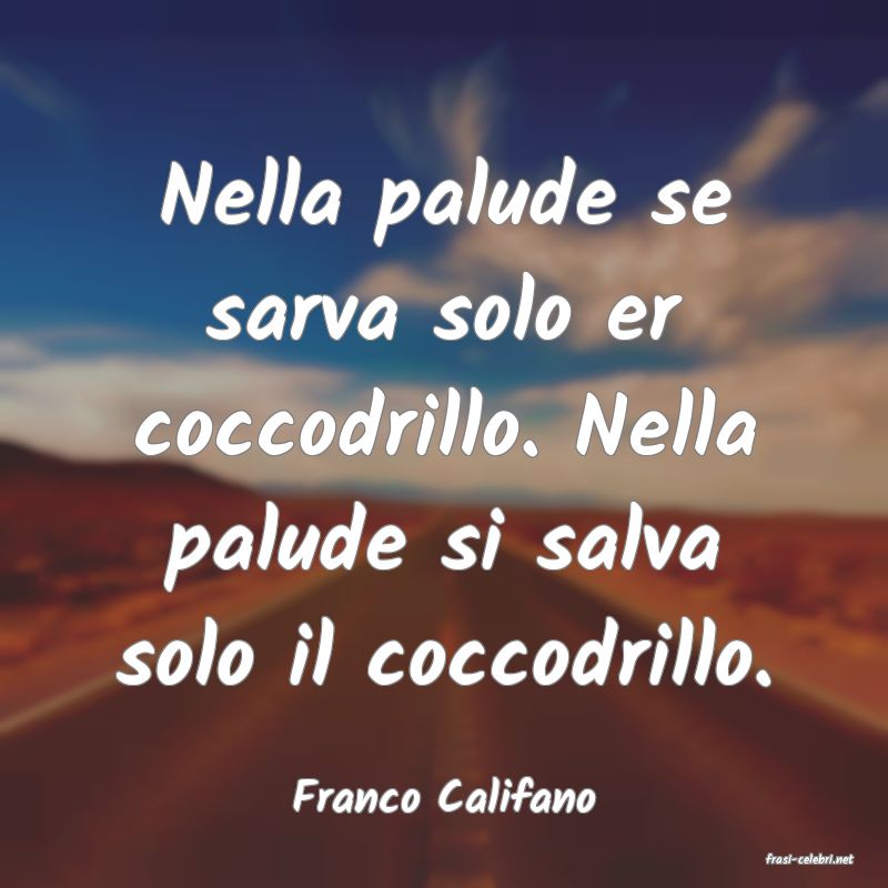 frasi di Franco Califano