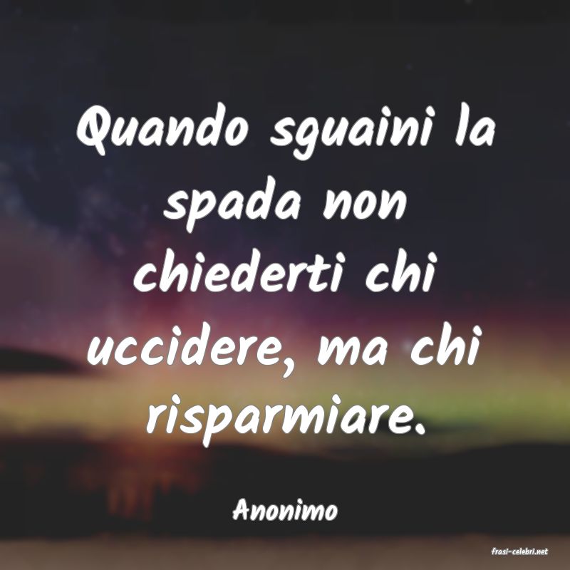 frasi di Anonimo
