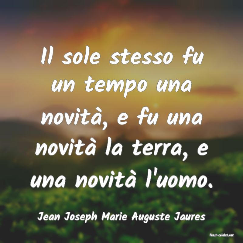 frasi di Jean Joseph Marie Auguste Jaures