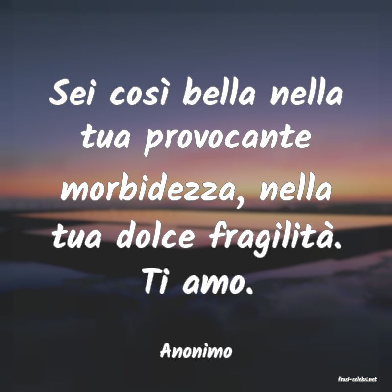 frasi di Anonimo