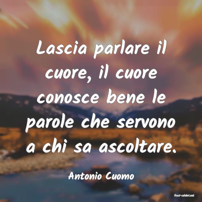 frasi di  Antonio Cuomo
