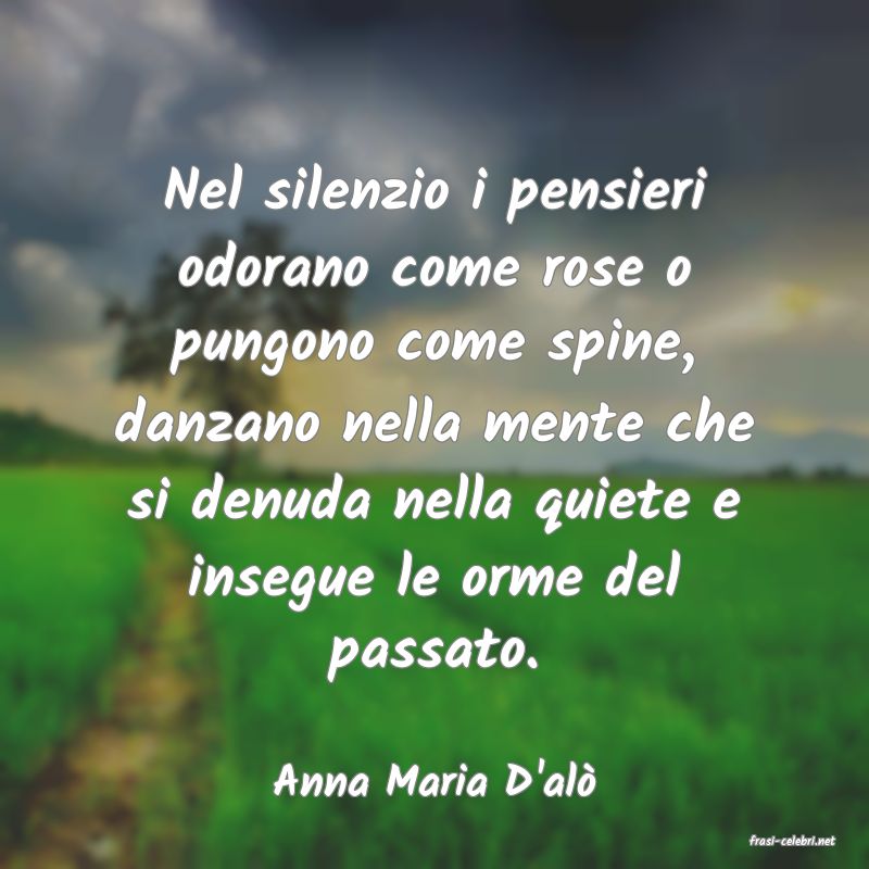 frasi di Anna Maria D'al