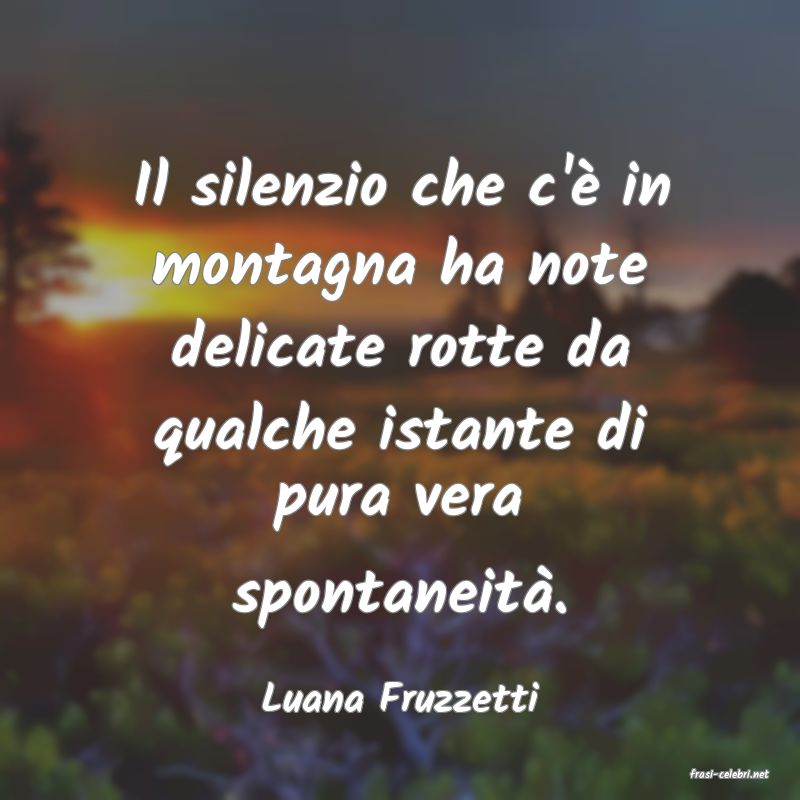 frasi di  Luana Fruzzetti
