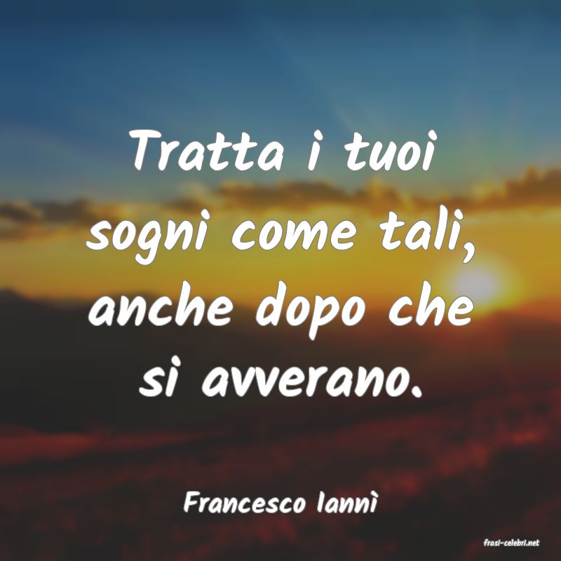 frasi di Francesco Iann