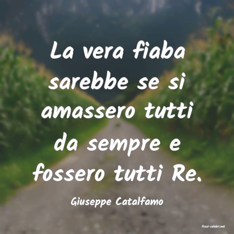 frasi di  Giuseppe Catalfamo
