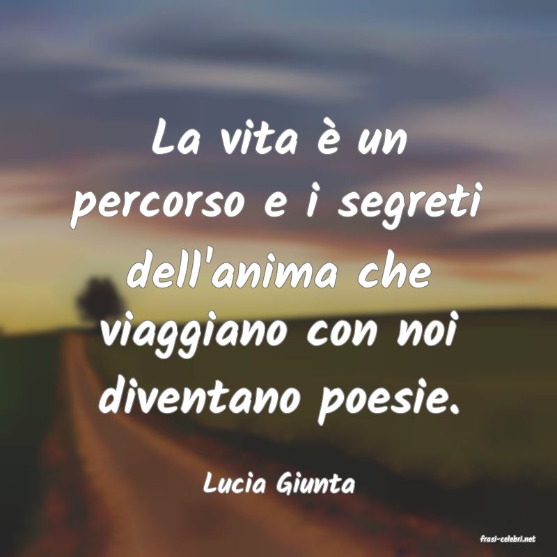 frasi di  Lucia Giunta
