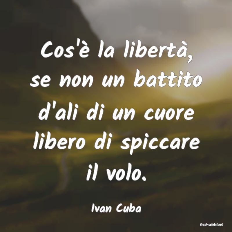 frasi di Ivan Cuba