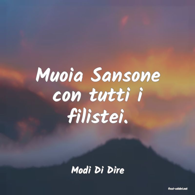 frasi di  Modi Di Dire
