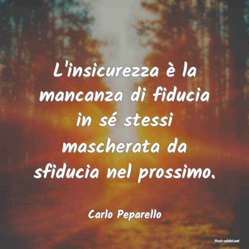 frasi di  Carlo Peparello
