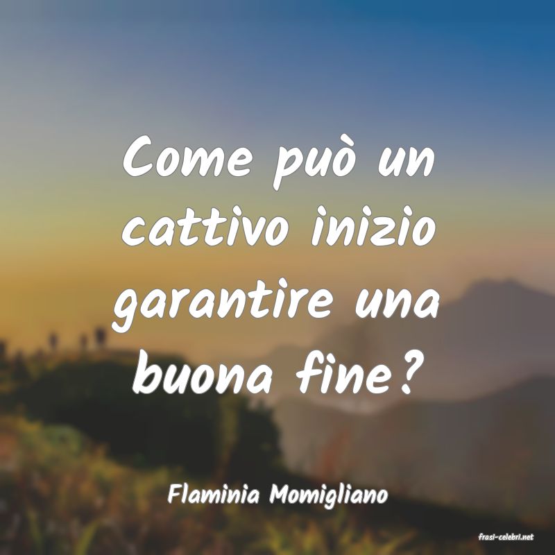 frasi di Flaminia Momigliano