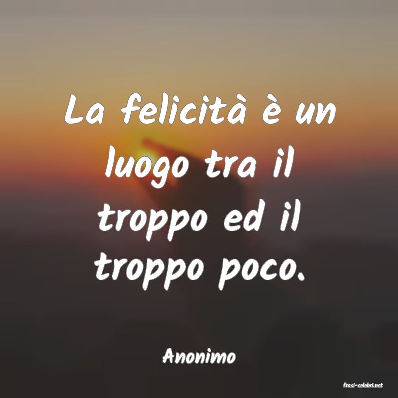 frasi di Anonimo
