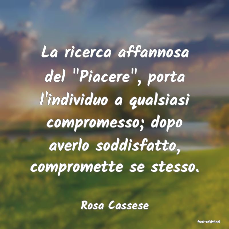 frasi di Rosa Cassese