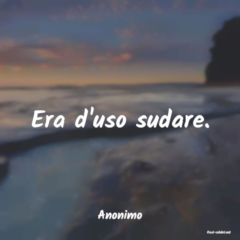 frasi di Anonimo