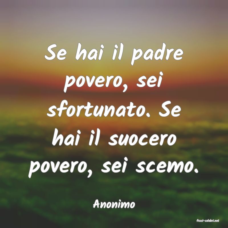 frasi di Anonimo
