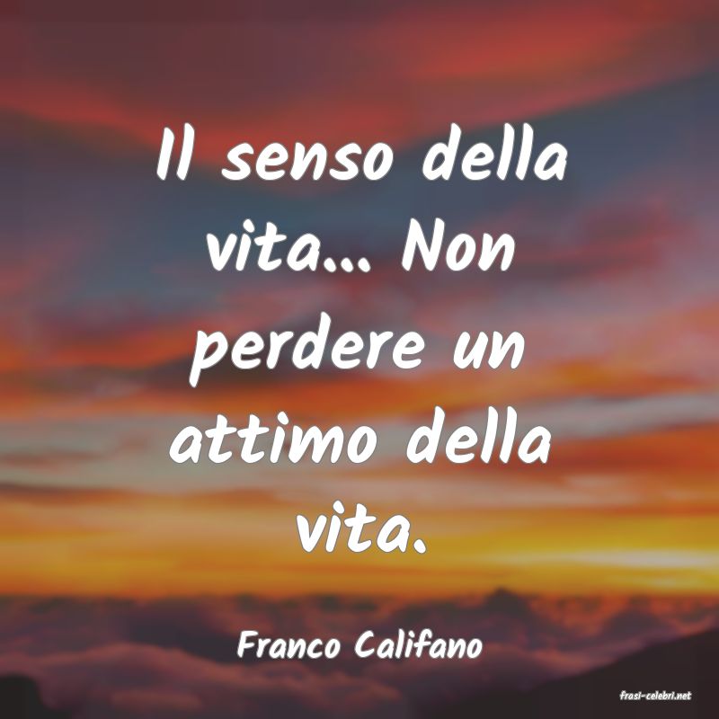 frasi di Franco Califano