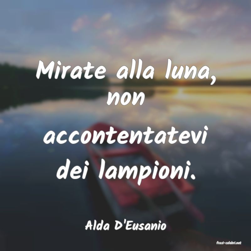 frasi di Alda D'Eusanio