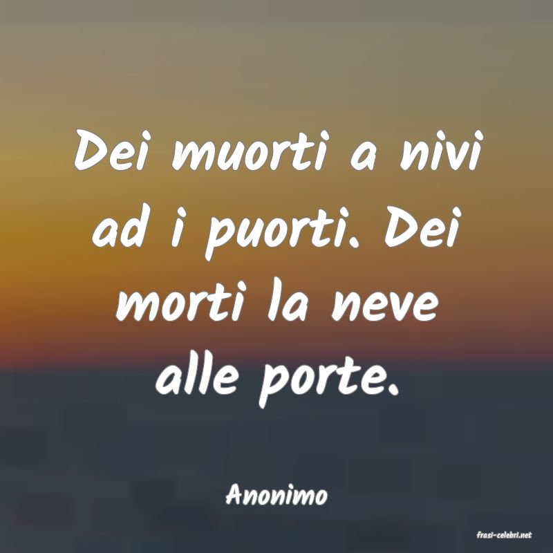 frasi di Anonimo