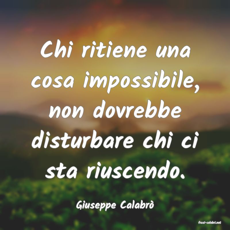 frasi di Giuseppe Calabr