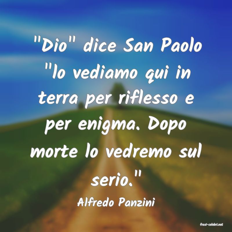 frasi di  Alfredo Panzini
