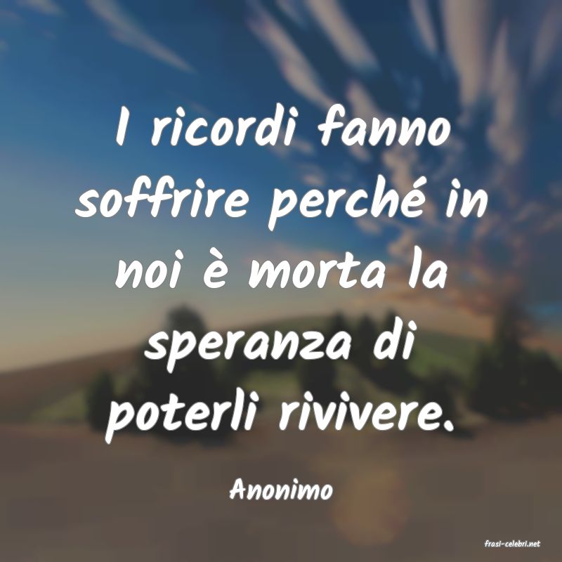 frasi di  Anonimo
