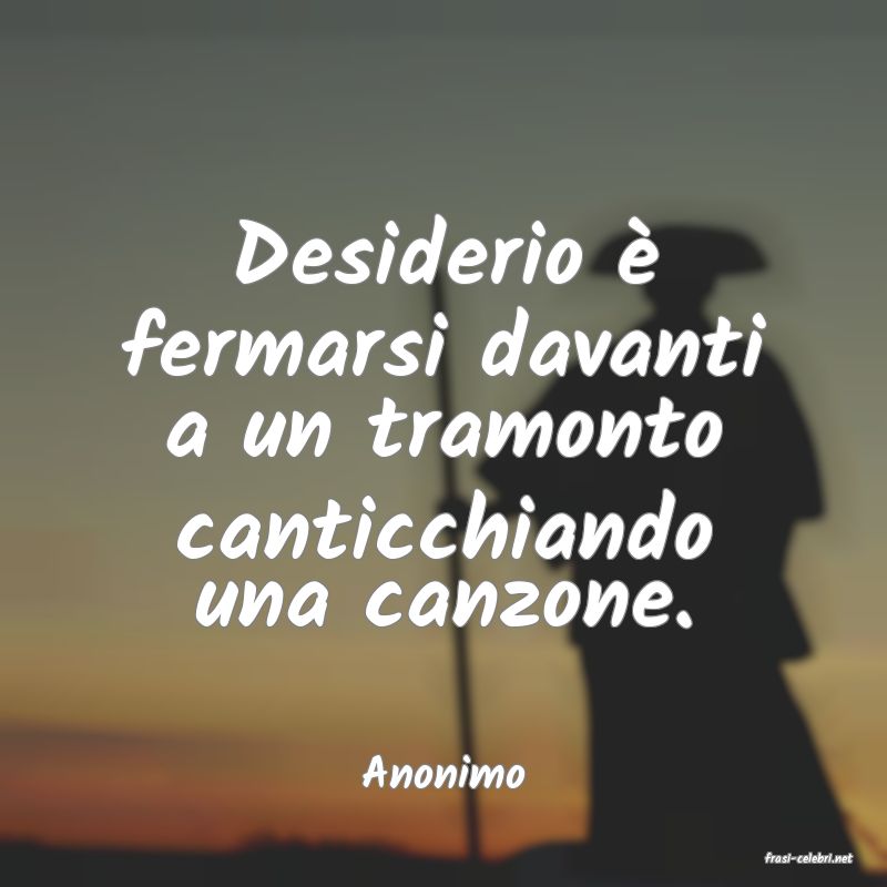 frasi di  Anonimo
