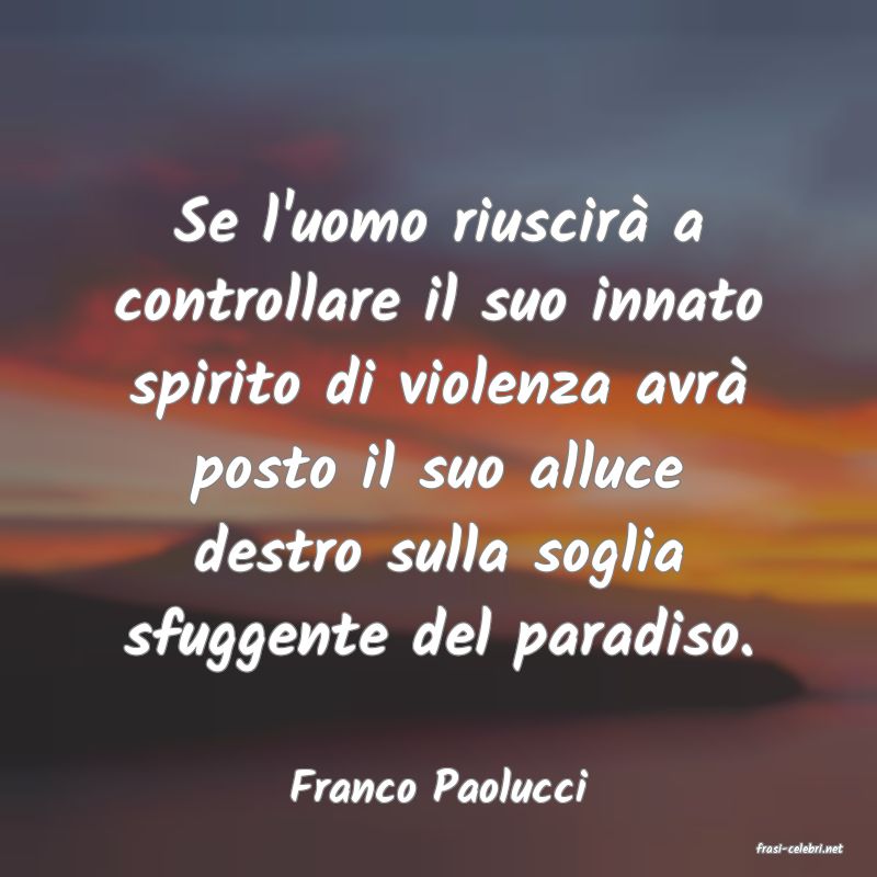 frasi di Franco Paolucci