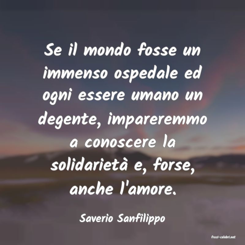 frasi di Saverio Sanfilippo