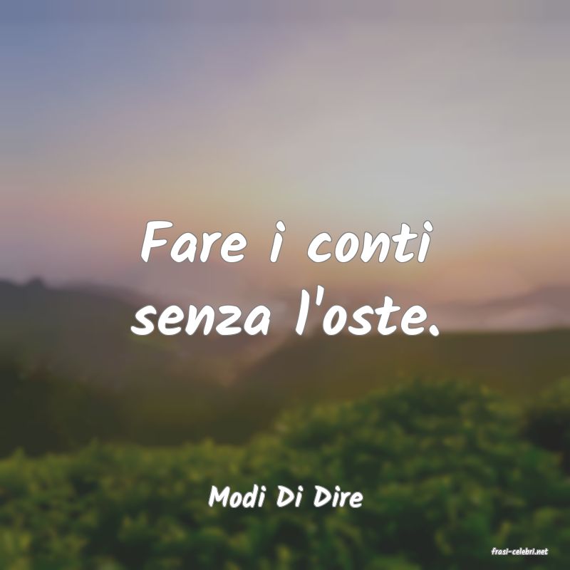 frasi di  Modi Di Dire
