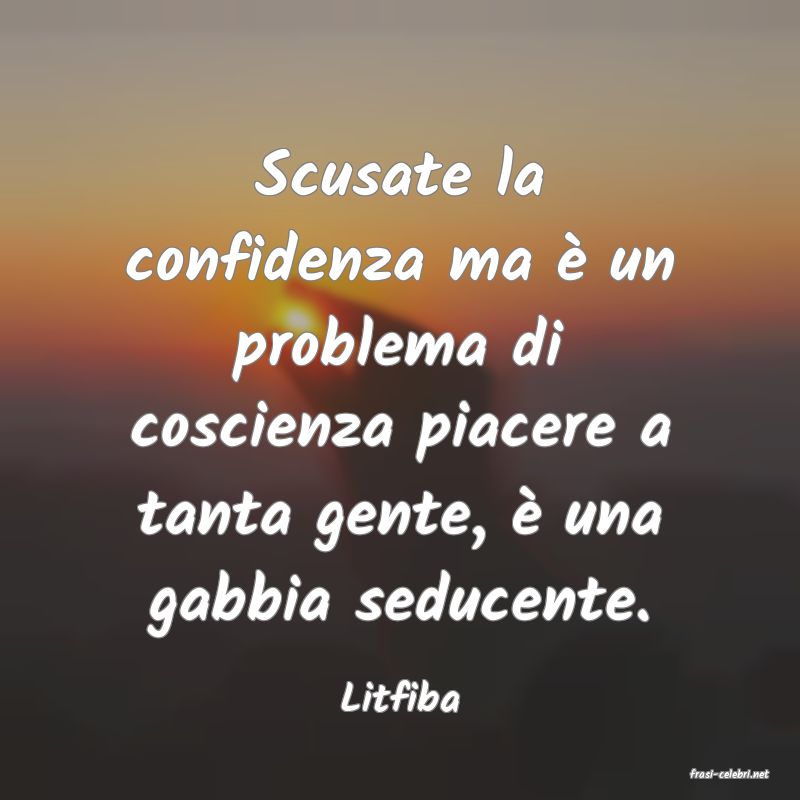 frasi di  Litfiba
