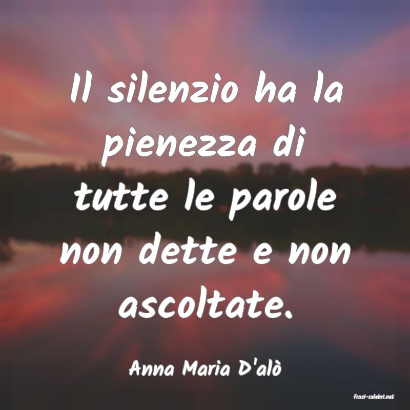 frasi di Anna Maria D'al
