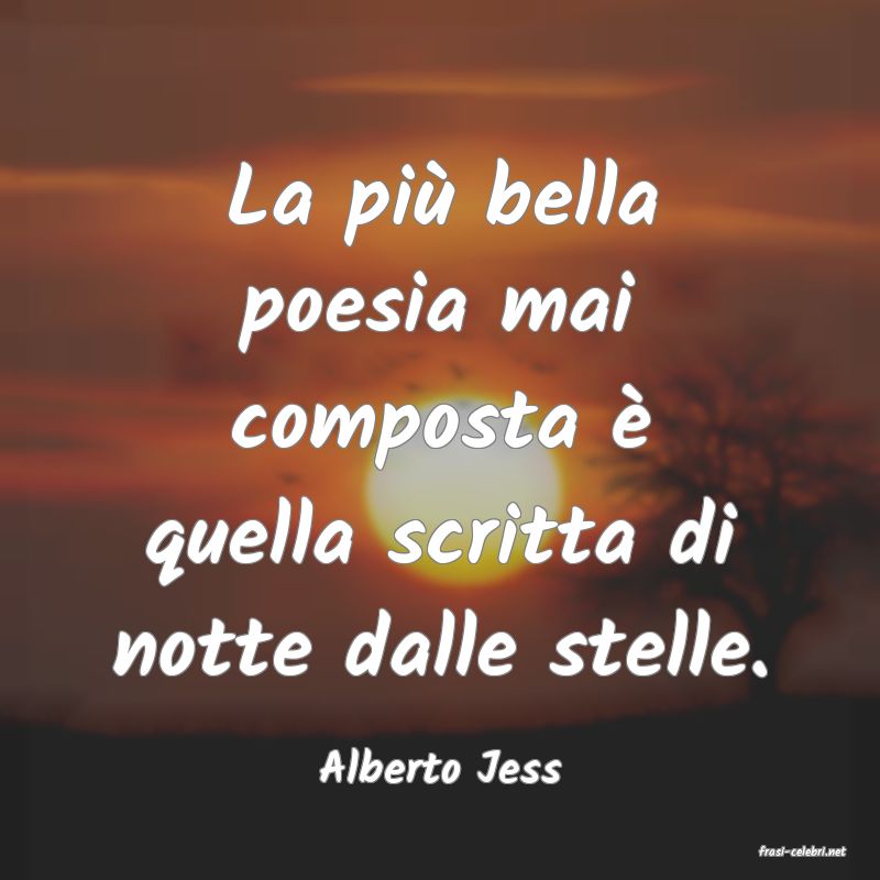 frasi di  Alberto Jess
