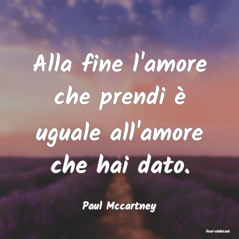 frasi di  Paul Mccartney

