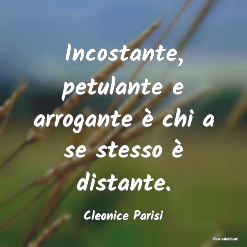 frasi di  Cleonice Parisi
