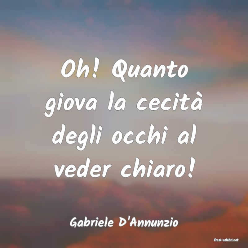 frasi di Gabriele D'Annunzio