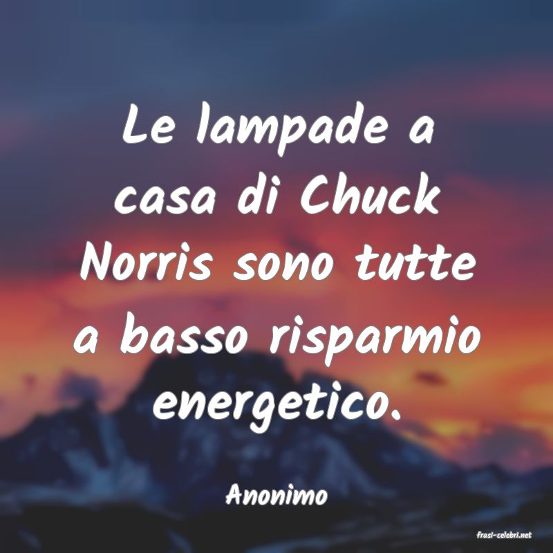 frasi di Anonimo
