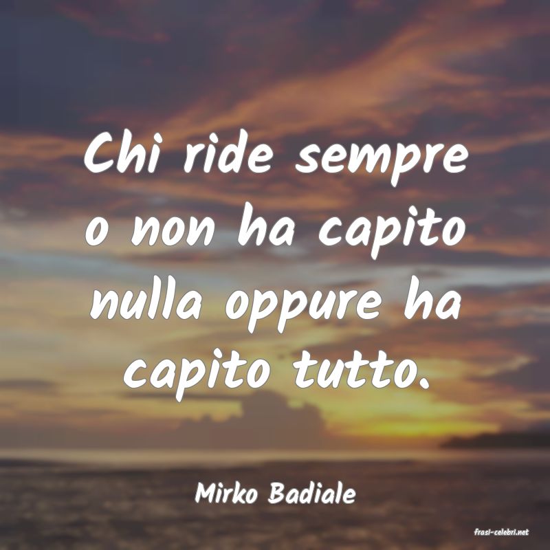 frasi di Mirko Badiale