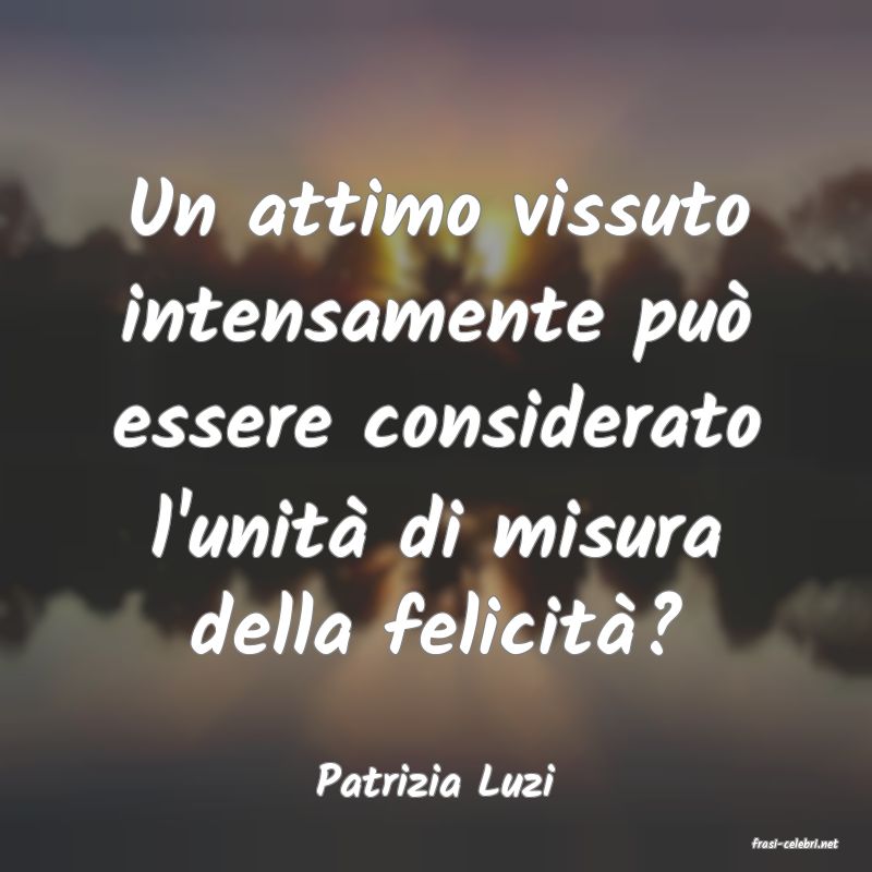 frasi di Patrizia Luzi