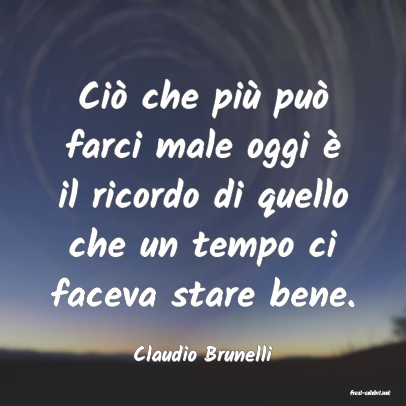 frasi di  Claudio Brunelli
