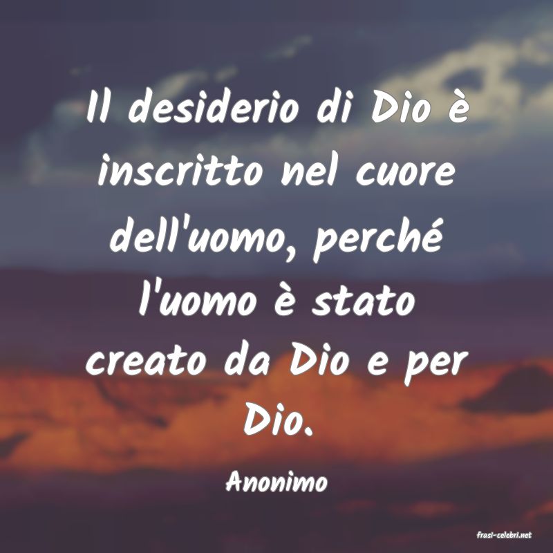 frasi di  Anonimo
