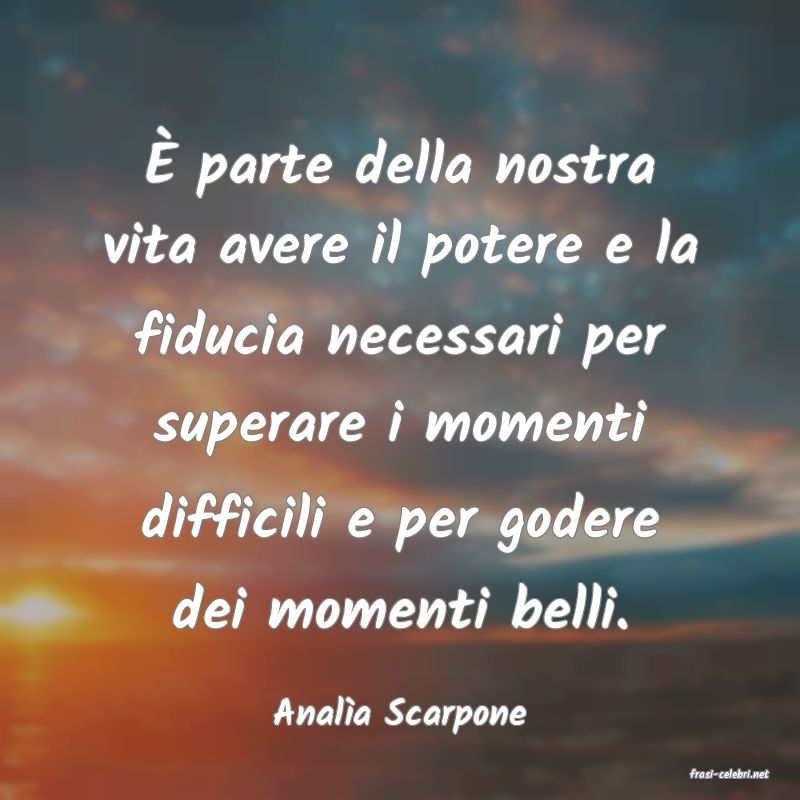 frasi di Anala Scarpone
