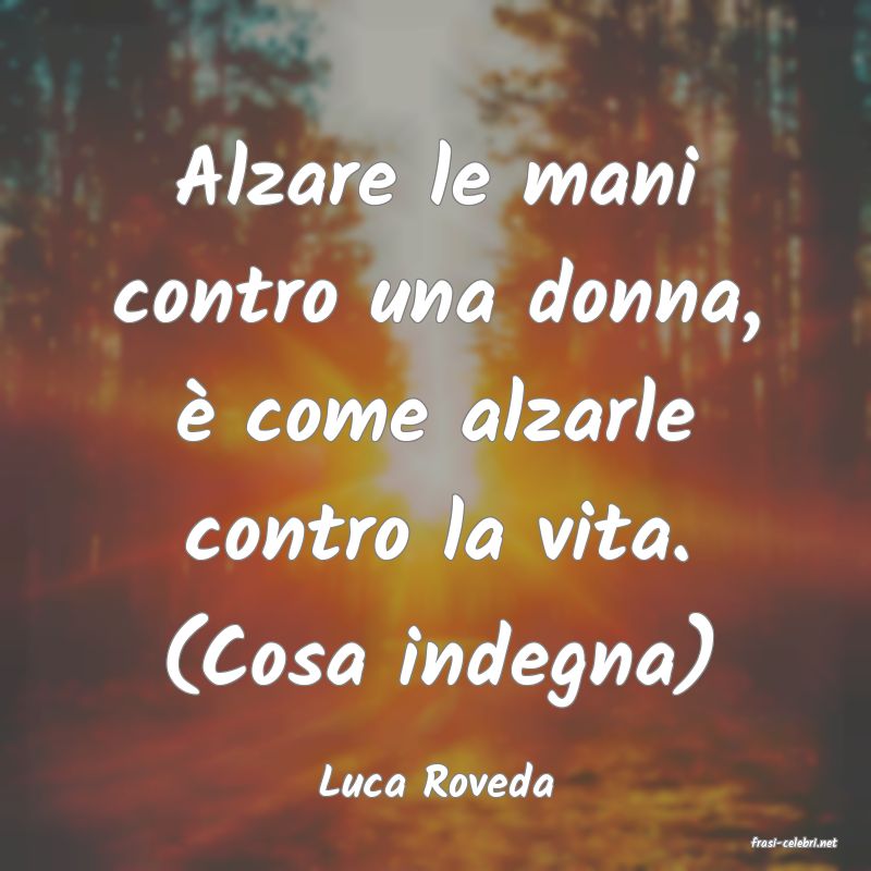 frasi di Luca Roveda