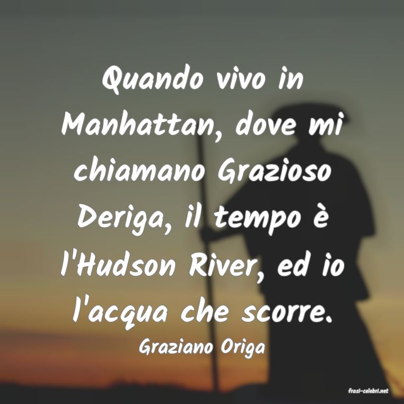 frasi di  Graziano Origa
