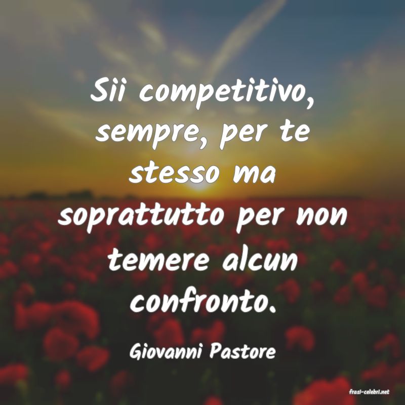 frasi di  Giovanni Pastore
