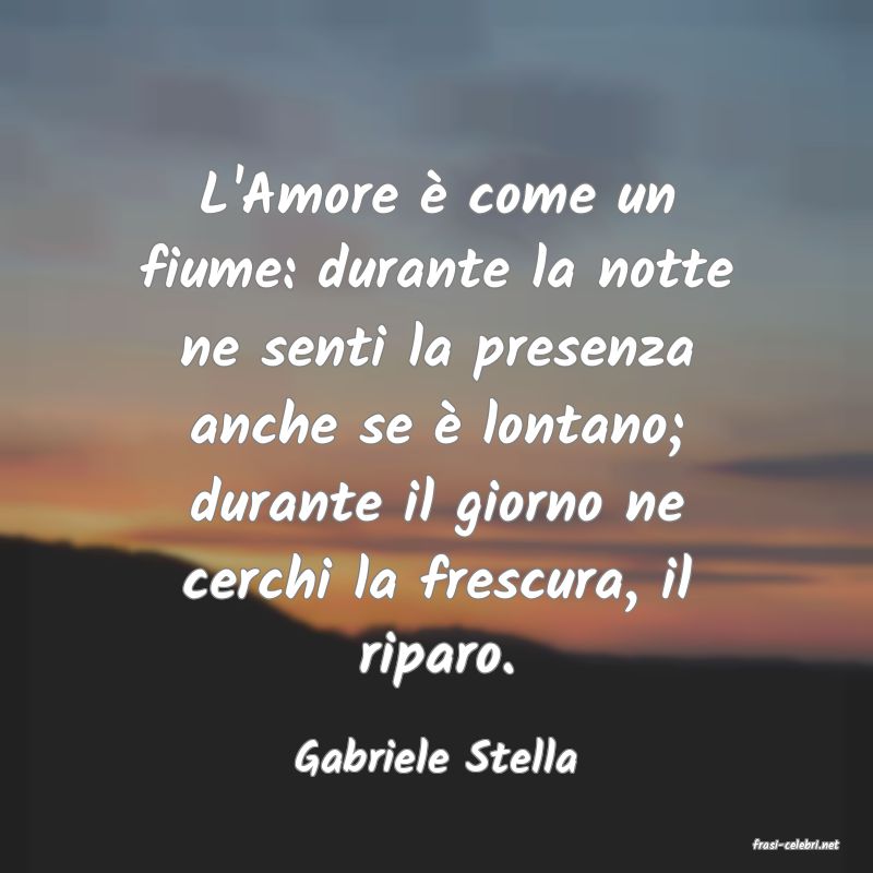 frasi di  Gabriele Stella
