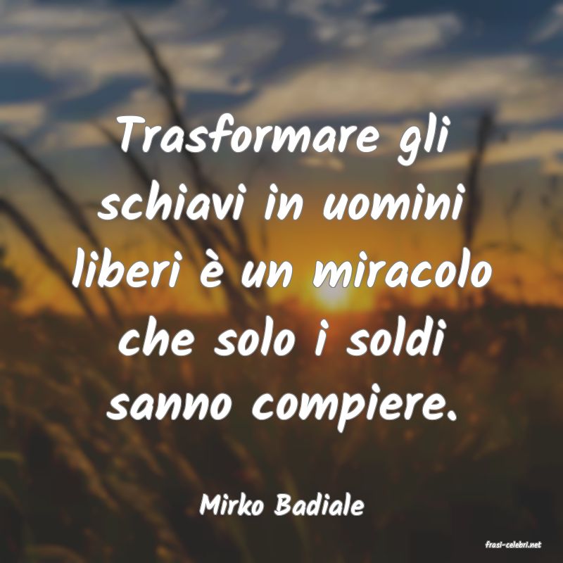 frasi di Mirko Badiale