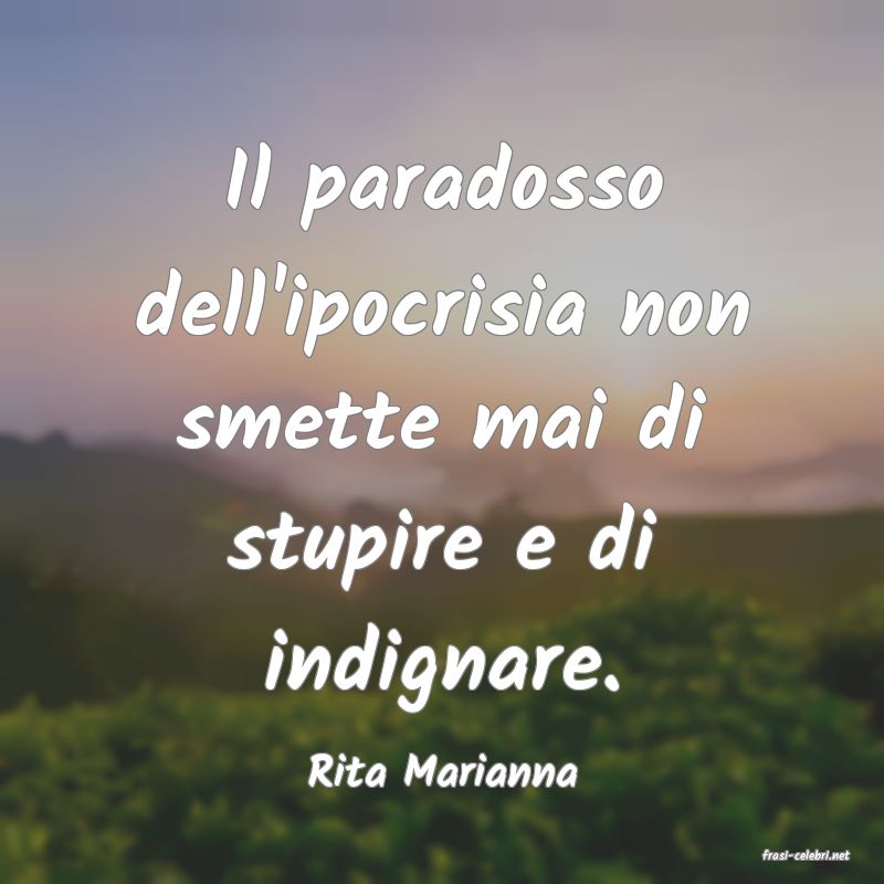 frasi di  Rita Marianna
