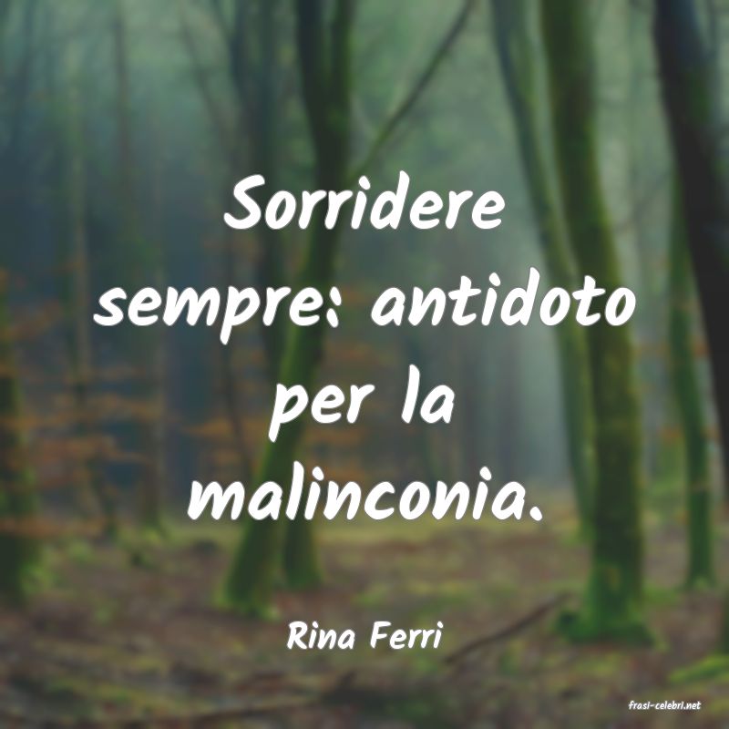 frasi di  Rina Ferri
