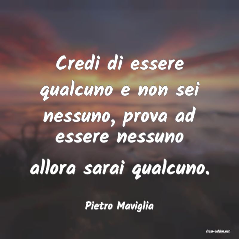 frasi di  Pietro Maviglia
