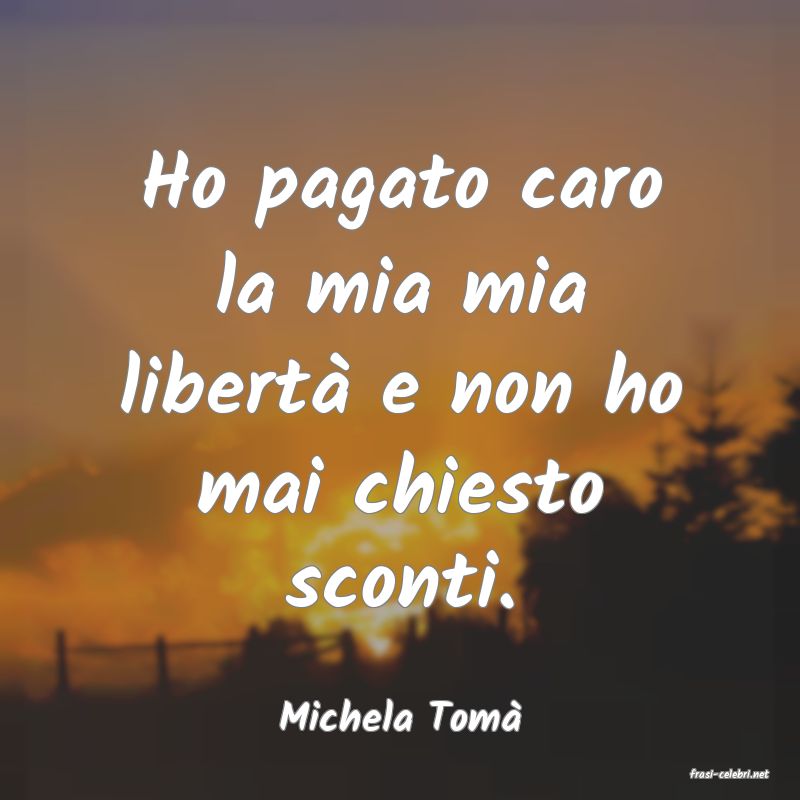 frasi di Michela Tom