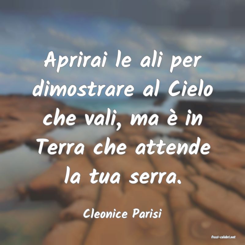 frasi di  Cleonice Parisi
